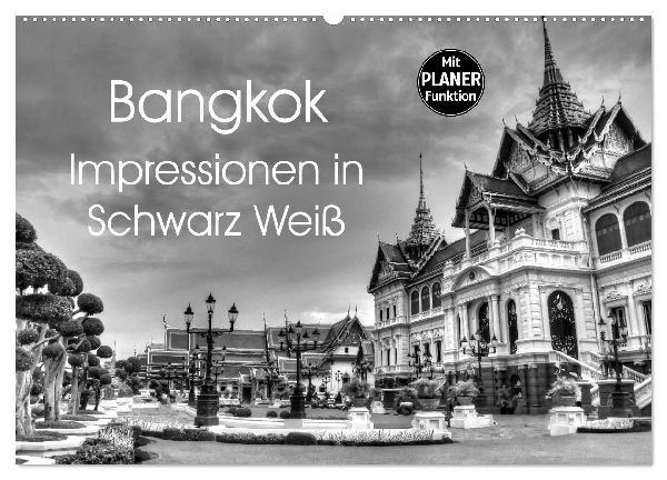 Bangkok Impressionen in Schwarz Weiß (Wandkalender 2026 DIN A2 quer), CALVENDO Monatskalender