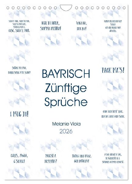 BAYRISCH Zünftige Sprüche (Wandkalender 2026 DIN A4 hoch), CALVENDO Monatskalender