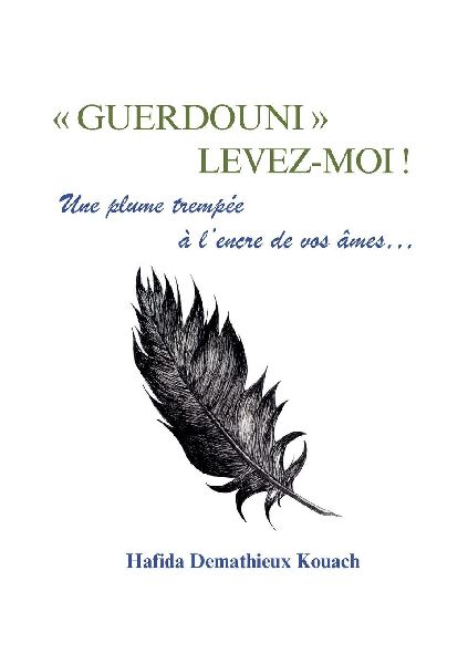 "Guerdouni" levez-moi !