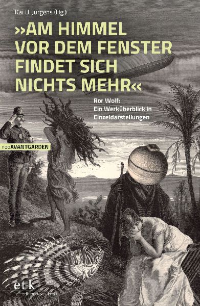 "Am Himmel vor dem Fenster findet sich nichts mehr."