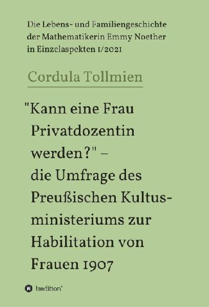 "Kann eine Frau Privatdozentin werden?" - die Umfrage des Preußischen Kultusministeriums zur Habilitation von Frauen 1907