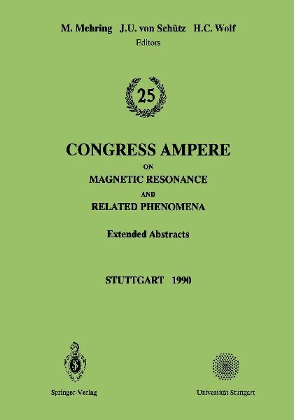25th Congress Ampere on Magnetic Resonance and Related Phenomena