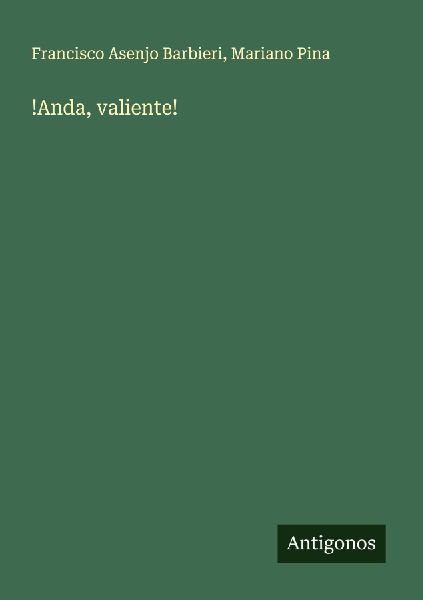 !Anda, valiente!