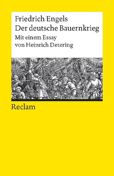 Der deutsche Bauernkrieg. Mit einem Essay von Heinrich Detering