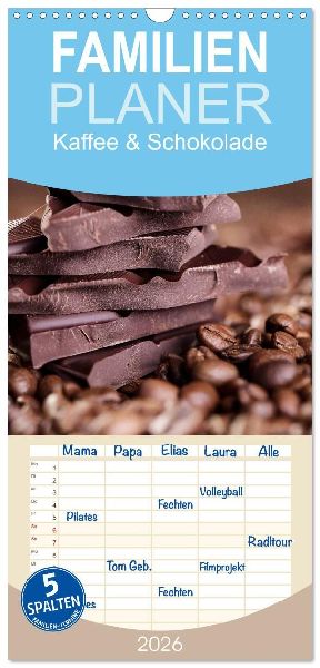 Familienplaner 2026 - Kaffee & Schokolade mit 5 Spalten (Wandkalender, 21 x 45 cm) CALVENDO