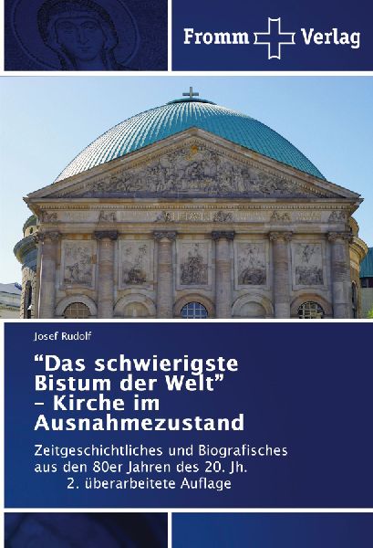 "Das schwierigste Bistum der Welt" - Kirche im Ausnahmezustand