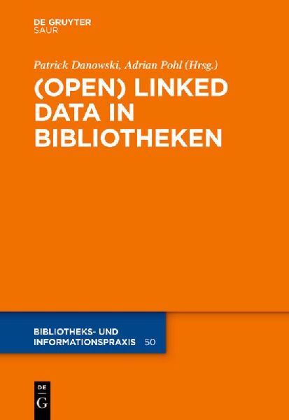 (Open) Linked Data in Bibliotheken
