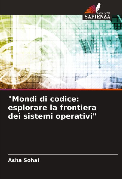 "Mondi di codice: esplorare la frontiera dei sistemi operativi"