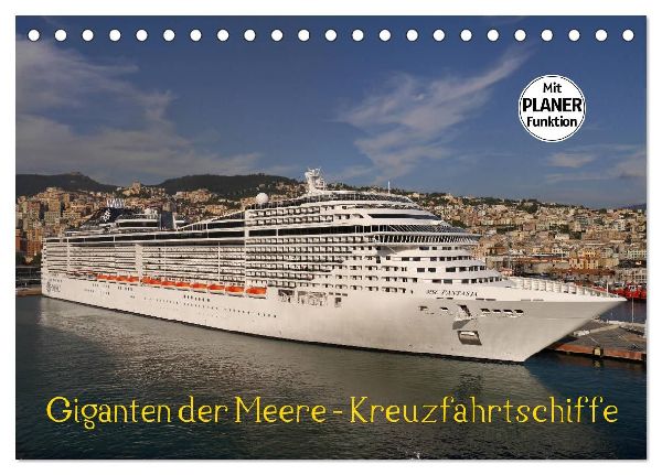 Giganten der Meere - Kreuzfahrtschiffe (Tischkalender 2026 DIN A5 quer), CALVENDO Monatskalender