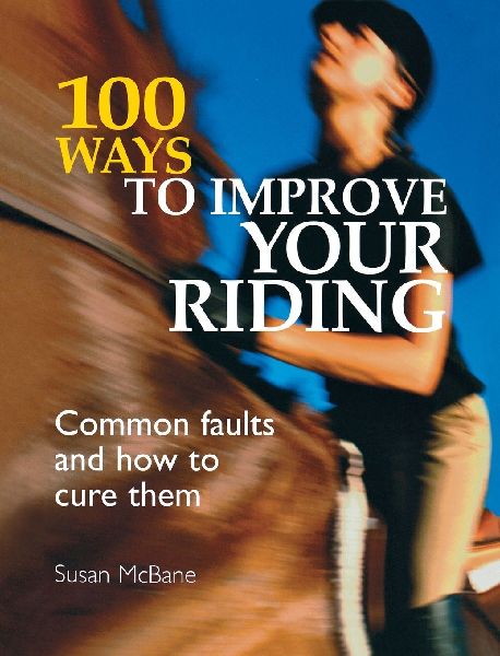 100 Ways to Improve your Riding