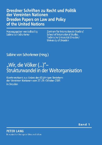 'Wir, die Völker(...)' - Strukturwandel in der Weltorganisation