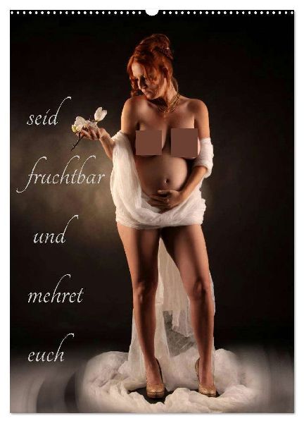 seid fruchtbar und mehret euch (Wandkalender 2026 DIN A2 hoch), CALVENDO Monatskalender