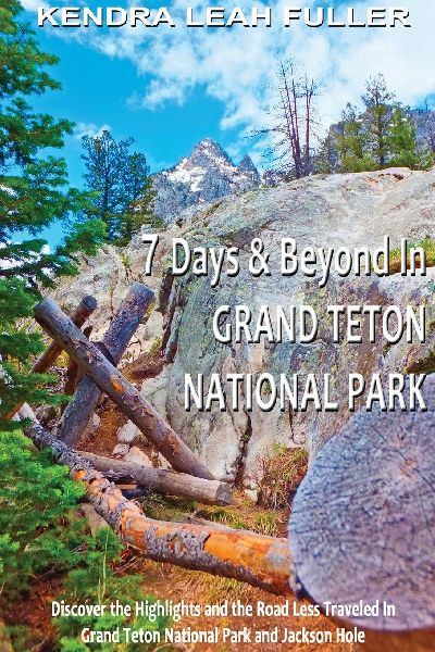 7 Days & Beyond in Grand Teton National Park