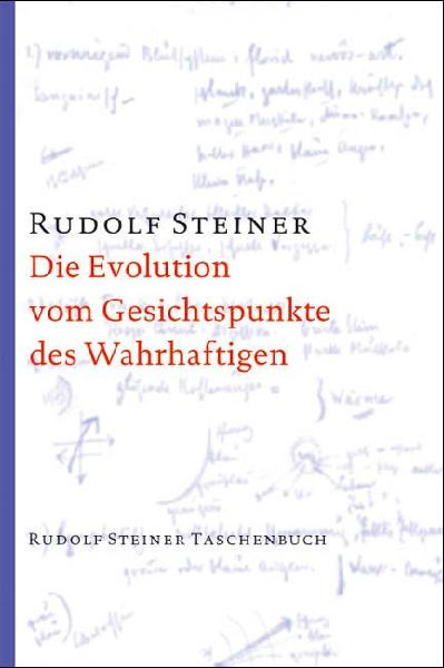 Die Evolution vom Gesichtspunkte des Wahrhaftigen
