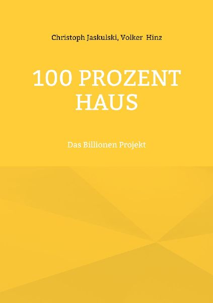 100 Prozent Haus