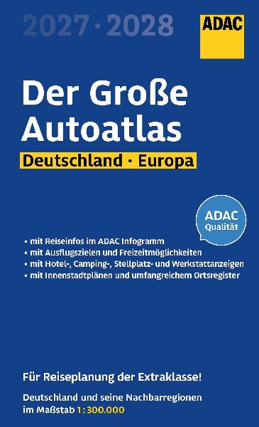 ADAC Der Große Autoatlas 2027/2028 Deutschland und seine Nachbarregionen 1:300.000