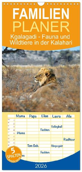 Familienplaner 2026 - Kgalagadi - Fauna und Wildtiere in der Kalahari mit 5 Spalten (Wandkalender, 21 x 45 cm) CALVENDO