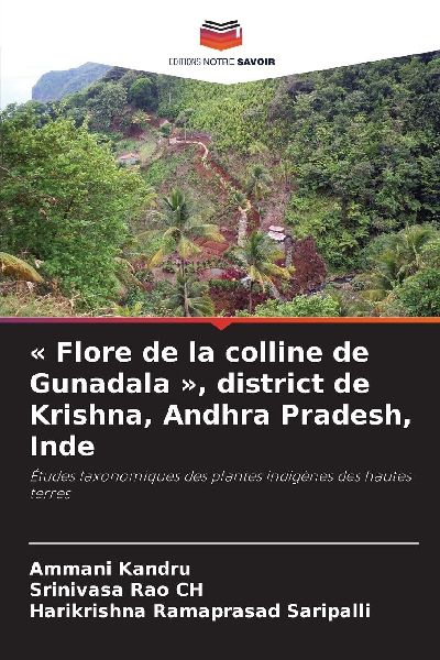 ' Flore de la colline de Gunadala ', district de Krishna, Andhra Pradesh, Inde