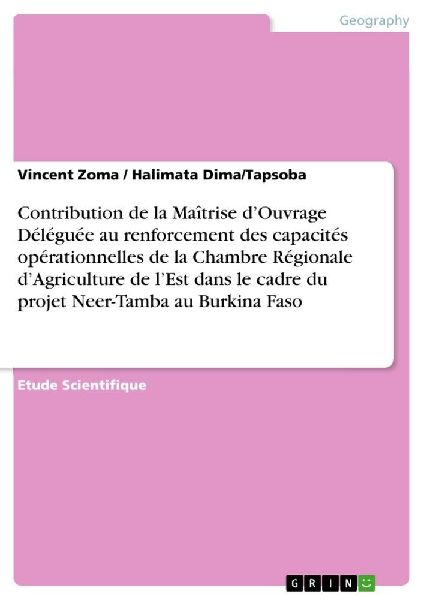 Contribution de la Maîtrise d'Ouvrage Déléguée au renforcement des capacités opérationnelles de la Chambre Régionale d'Agriculture de l'Est dans le cadre du projet Neer-Tamba au Burkina Faso