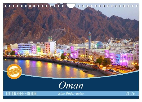 Oman - Eine Bilder-Reise (Wandkalender 2026 DIN A4 quer), CALVENDO Monatskalender