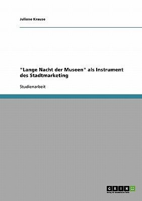 "Lange Nacht der Museen" als Instrument des Stadtmarketing