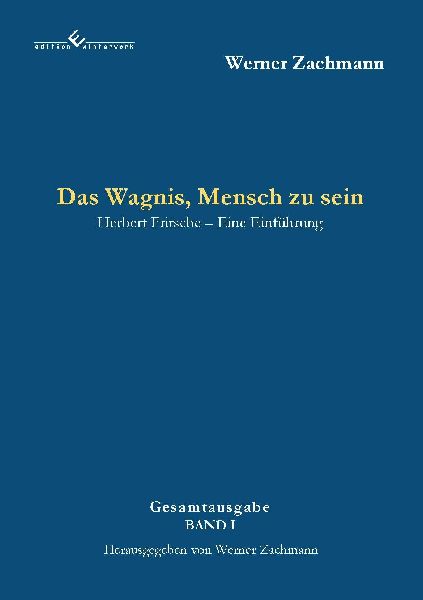 Das Wagnis, Mensch zu sein