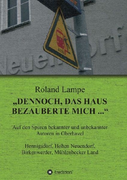 "Dennoch, das Haus bezauberte mich ..."