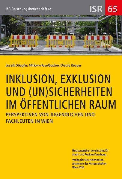 Inklusion, Exklusion und (Un-)Sicherheiten im öffentlichen Raum