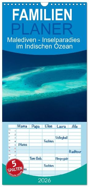 Familienplaner 2026 - Malediven - Inselparadies im Indischen Ozean mit 5 Spalten (Wandkalender, 21 x 45 cm) CALVENDO