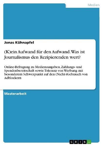 (K)ein Aufwand für den Aufwand. Was ist Journalismus den Rezipierenden wert?