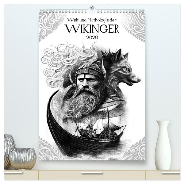 Welt und Mythologie der Wikinger (hochwertiger Premium Wandkalender 2026 DIN A2 hoch), Kunstdruck in Hochglanz