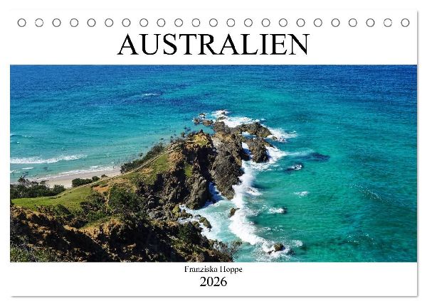 Australien (Tischkalender 2026 DIN A5 quer), CALVENDO Monatskalender