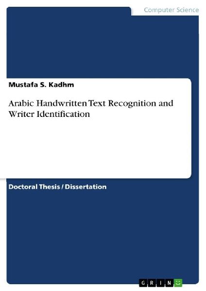 Arabic Handwritten Text Recognition and Writer Identification