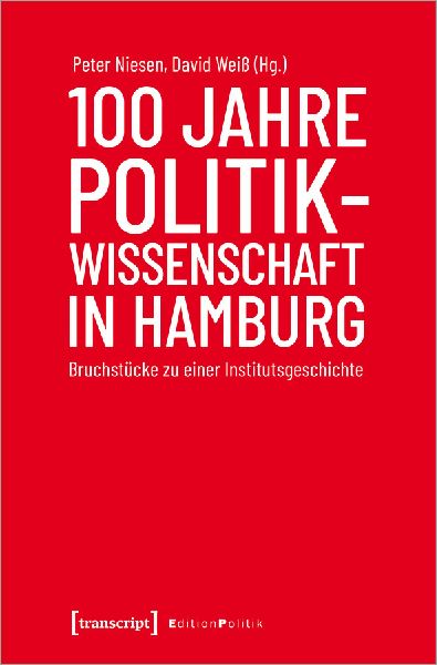 100 Jahre Politikwissenschaft in Hamburg