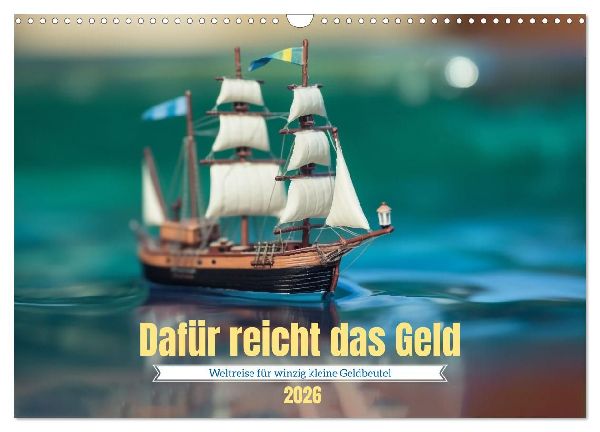 Dafür reicht das Geld (Wandkalender 2026 DIN A3 quer), CALVENDO Monatskalender