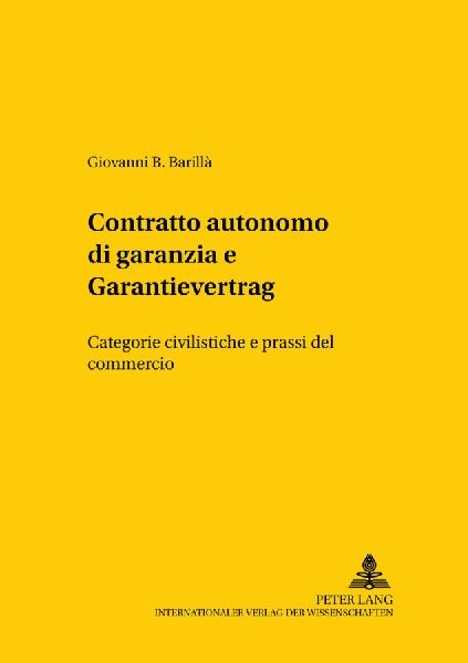 'Contratto autonomo di garanzia' e 'Garantievertrag'