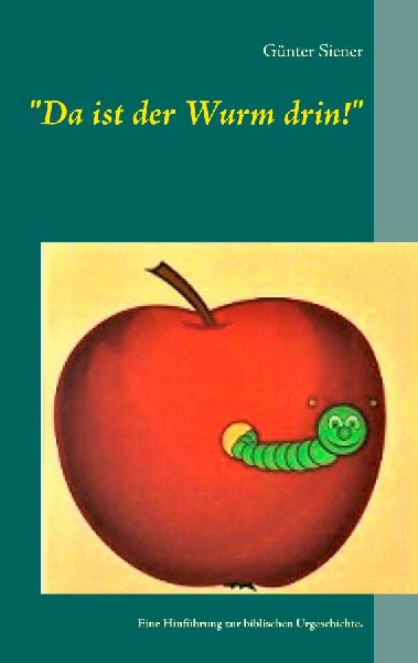 "Da ist der Wurm drin!"