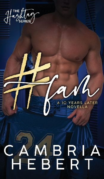 #Fam" A Ten Years Later Hashtag Novella Hardback edition