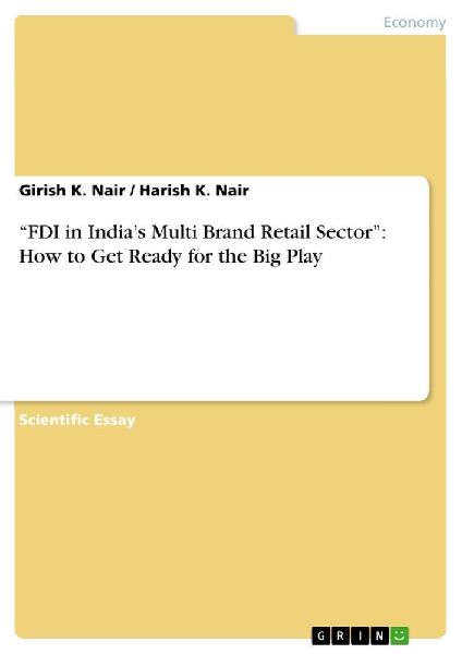 "FDI in India's Multi Brand Retail Sector": How to Get Ready for the Big Play