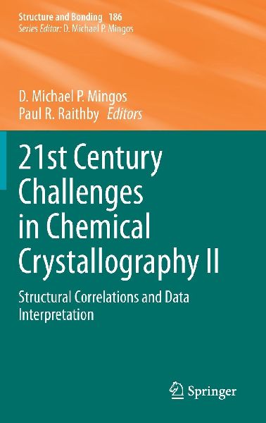 21st Century Challenges in Chemical Crystallography II