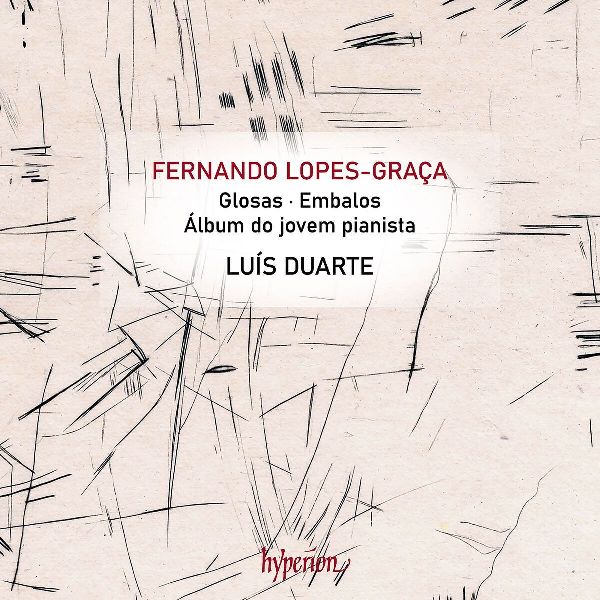 Lopes-Graca: Glosas & weitere Klavierwerke