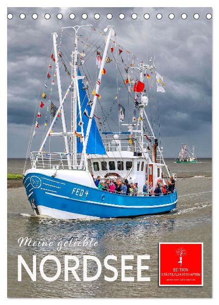 Meine geliebte Nordsee (Tischkalender 2026 DIN A5 hoch), CALVENDO Monatskalender