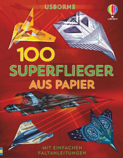 100 Superflieger aus Papier