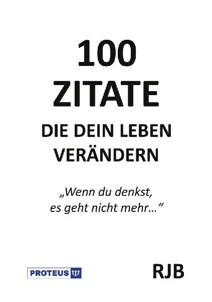 100 Zitate die dein Leben verändern