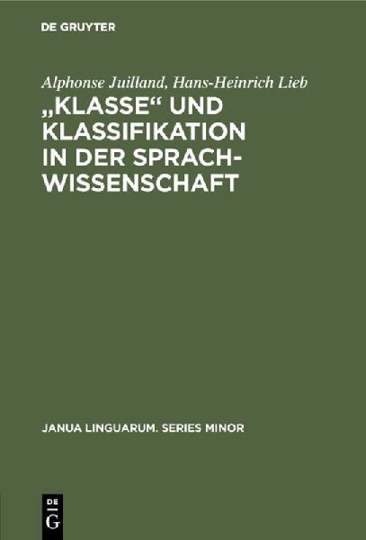 "Klasse¿ und Klassifikation in der Sprachwissenschaft