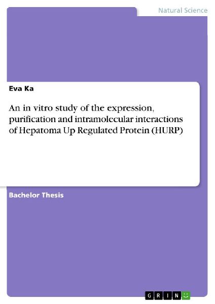 An in vitro study of the expression, purification and intramolecular interactions of Hepatoma Up Regulated Protein (HURP)