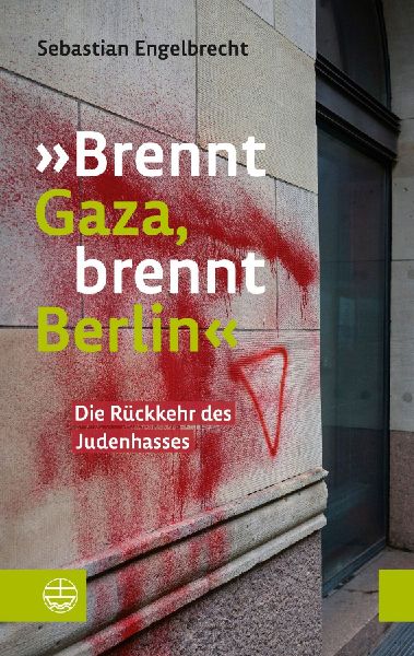 'Brennt Gaza, brennt Berlin'
