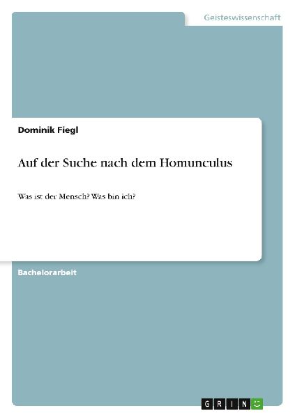 Auf der Suche nach dem Homunculus