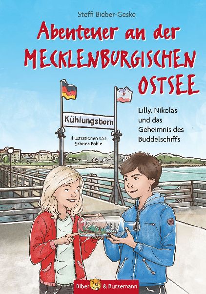 Abenteuer an der Mecklenburgischen Ostsee - Lilly, Nikolas und das Geheimnis des Buddelschiffs
