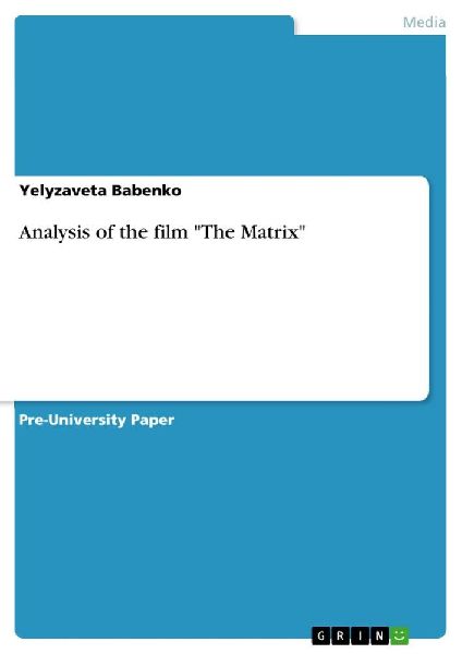 Analysis of the film "The Matrix"